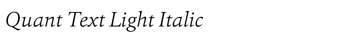 Quant Text Light Italic